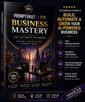 PromptVault AI 2.0 – Business Mastery